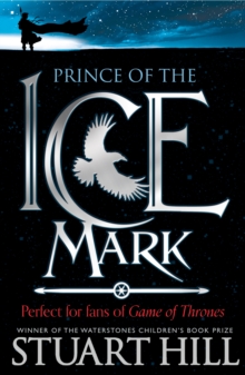 The Prince of the Icemark, Paperback Book The Prince of the Icemark, Paperback Book