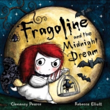 Fragoline and the Midnight Dream, Paperback Book Fragoline and the Midnight Dream, Paperback Book