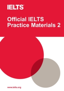 Official IELTS Practice Materials 2 with DVD : v. 2, Mixed media product Book Official IELTS Practice Materials 2 with DVD : v. 2, Mixed media product Book