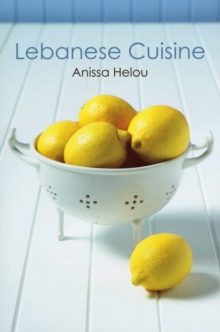 Lebanese Cuisine, Paperback Book Lebanese Cuisine, Paperback Book