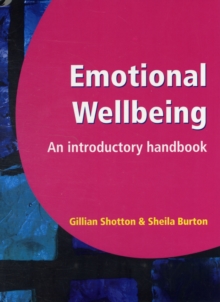 Emotional Wellbeing: An Introductory Handbook, Spiralbound Book Emotional Wellbeing: An Introductory Handbook, Spiralbound Book
