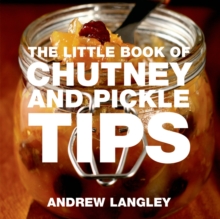 The Little Book of Chutney and Pickle Tips, Paperback Book The Little Book of Chutney and Pickle Tips, Paperback Book