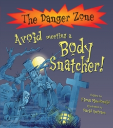 Avoid Meeting a Body Snatcher!, Paperback Book Avoid Meeting a Body Snatcher!, Paperback Book