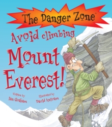 Avoid Climbing Mount Everest!, Paperback Book Avoid Climbing Mount Everest!, Paperback Book