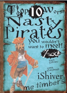 Nasty Pirates : You Wouldn't Want To Meet, Paperback Book Nasty Pirates : You Wouldn't Want To Meet, Paperback Book