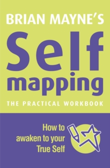 Self Mapping : How to Awaken to Your True Self, Paperback Book Self Mapping : How to Awaken to Your True Self, Paperback Book