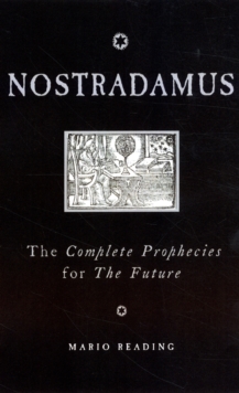 Nostradamus : The Complete Prophecies for the Future, Paperback Book Nostradamus : The Complete Prophecies for the Future, Paperback Book