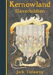 Kernowland 5 Slavechildren, Paperback Kernowland 5 Slavechildren, Paperback