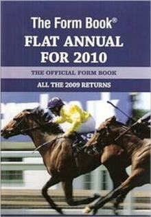 The Form Book Flat Annual for 2010, Hardback The Form Book Flat Annual for 2010, Hardback