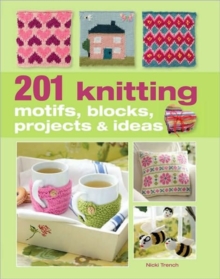 201 Knitting Motifs, Blocks, Projects, and Ideas, Paperback Book 201 Knitting Motifs, Blocks, Projects, and Ideas, Paperback Book