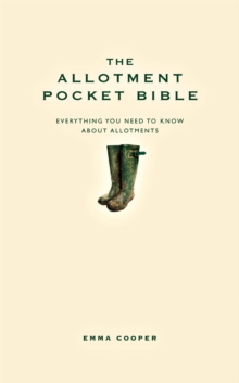 The Allotment Pocket Bible, Hardback Book The Allotment Pocket Bible, Hardback Book