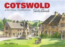 Cotswold Sketchbook : A Pictorial Celebration, Hardback Book Cotswold Sketchbook : A Pictorial Celebration, Hardback Book