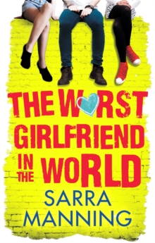 The Worst Girlfriend in the World, Paperback The Worst Girlfriend in the World, Paperback