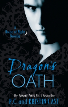 Dragon's Oath : A House of Night Novella, Paperback Book Dragon's Oath : A House of Night Novella, Paperback Book
