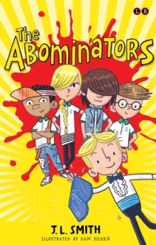 The Abominators : And My Amazing Panty Wanty Woos, Paperback The Abominators : And My Amazing Panty Wanty Woos, Paperback