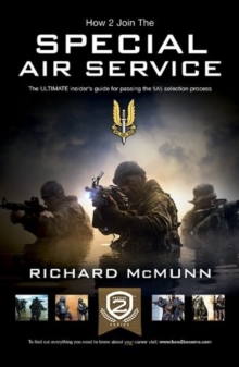 How 2 Join the SAS : The Insiders Guide, Paperback Book How 2 Join the SAS : The Insiders Guide, Paperback Book