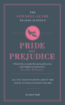 The Connell Guide to Jane Austen's "Pride and Prejudice", Paperback The Connell Guide to Jane Austen's "Pride and Prejudice", Paperback