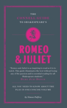 The Connell Guide to Shakespeare's "Romeo and Juliet", Paperback Book The Connell Guide to Shakespeare's "Romeo and Juliet", Paperback Book