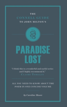 The Connell Guide to John Milton's "Paradise Lost", Paperback Book The Connell Guide to John Milton's "Paradise Lost", Paperback Book