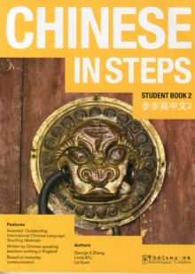 Chinese in Steps : Student Book Volume 2, Paperback Chinese in Steps : Student Book Volume 2, Paperback
