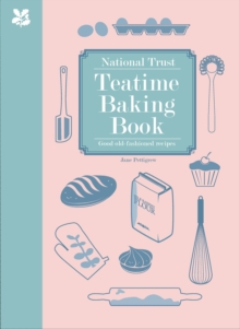 Teatime Baking Book: Good Old-fashioned Recipes, Hardback Book Teatime Baking Book: Good Old-fashioned Recipes, Hardback Book