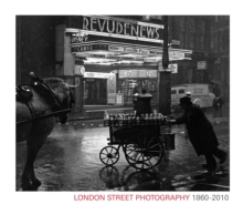 London Street Photography 1860-2010, Hardback Book London Street Photography 1860-2010, Hardback Book