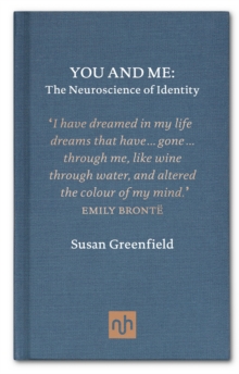 You and Me : The Neuroscience of Identity, Hardback You and Me : The Neuroscience of Identity, Hardback