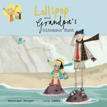Lollipop and Grandpa's Dinosaur Hunt, Paperback Book Lollipop and Grandpa's Dinosaur Hunt, Paperback Book