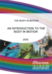 The Body in Motion: An Introduction, DVD The Body in Motion: An Introduction, DVD