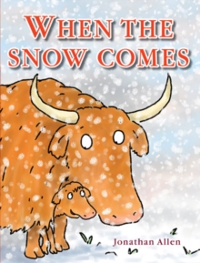 When the Snow Comes, Paperback Book When the Snow Comes, Paperback Book