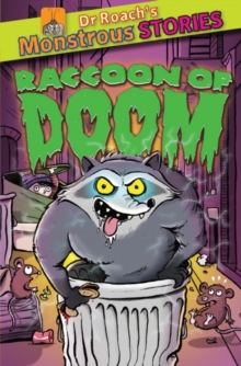 Monstrous Stories: The Racoon of Doom, Paperback Book Monstrous Stories: The Racoon of Doom, Paperback Book