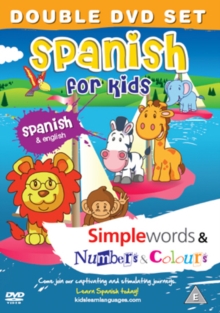 Spanish for Kids: Simple Words/Numbers and Colours, DVD Spanish for Kids: Simple Words/Numbers and Colours, DVD