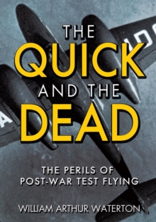 The Quick and the Dead, Hardback Book The Quick and the Dead, Hardback Book