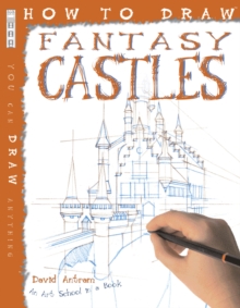 How to Draw Fantasy Castles, Paperback How to Draw Fantasy Castles, Paperback