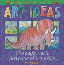Art Ideas : The beginner's fun book of art skills, Paperback Book Art Ideas : The beginner's fun book of art skills, Paperback Book