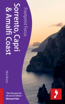 Sorrento, Capri, & Amalfi Coast Footprint Focus Guide, Paperback Book Sorrento, Capri, & Amalfi Coast Footprint Focus Guide, Paperback Book