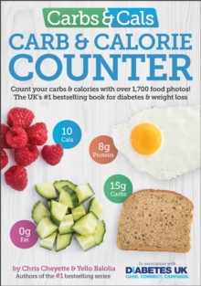 Carbs & Cals Carb & Calorie Counter : Count Your Carbs & Calories with Over 1,700 Food & Drink Photos!, Paperback Book Carbs & Cals Carb & Calorie Counter : Count Your Carbs & Calories with Over 1,700 Food & Drink Photos!, Paperback Book