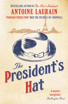 The President's Hat, Paperback Book The President's Hat, Paperback Book