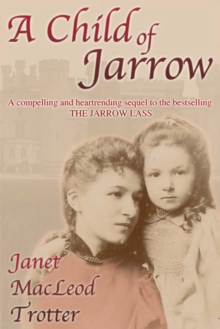 A Child of Jarrow, Paperback A Child of Jarrow, Paperback