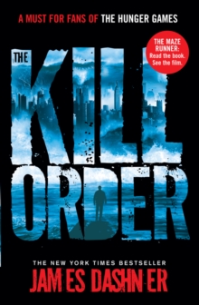 The Kill Order, Paperback Book The Kill Order, Paperback Book