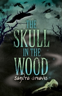 The Skull in the Wood, Paperback Book The Skull in the Wood, Paperback Book