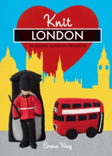 Knit London, Hardback Book Knit London, Hardback Book