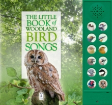 The Little Book of Woodland Bird Songs, Board book Book The Little Book of Woodland Bird Songs, Board book Book