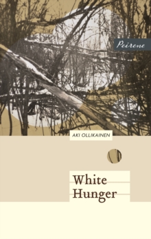 White Hunger, Paperback White Hunger, Paperback