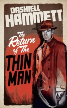 The Return of the Thin Man, Hardback Book The Return of the Thin Man, Hardback Book