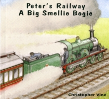 Peter's Railway a Big Smellie Bogie, Paperback Book Peter's Railway a Big Smellie Bogie, Paperback Book