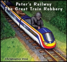 Peter's Railway the Great Train Robbery, Paperback Book Peter's Railway the Great Train Robbery, Paperback Book