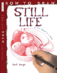 How to Draw Still Life, Paperback Book How to Draw Still Life, Paperback Book