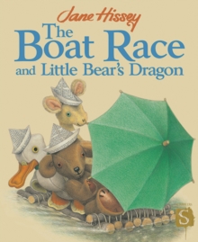The Boat Race and Little Bear's Dragon, Paperback The Boat Race and Little Bear's Dragon, Paperback