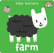 Baby Learners - Farm, Hardback Book Baby Learners - Farm, Hardback Book